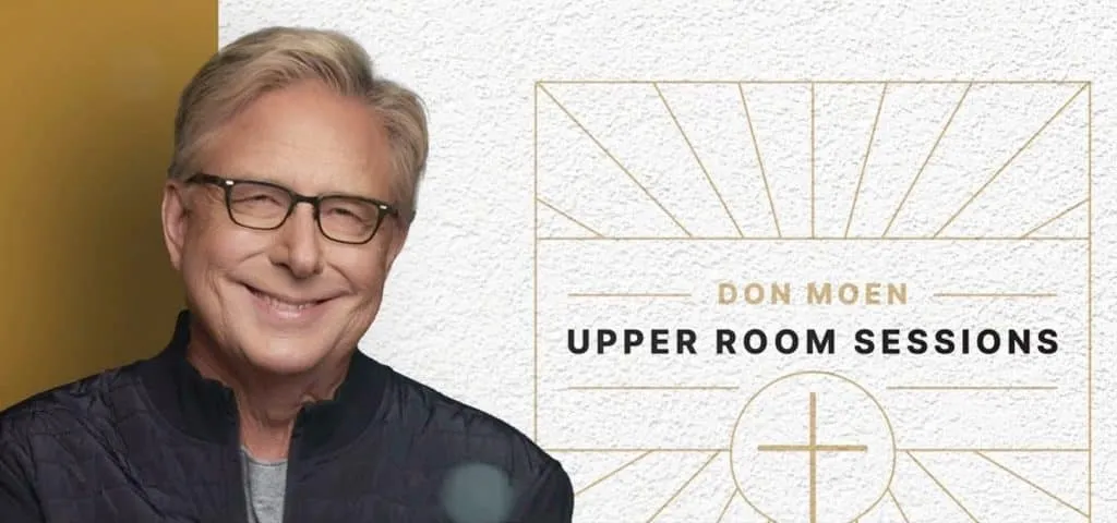 "Upper Room Sessions" una sencilla producción de Don Moen