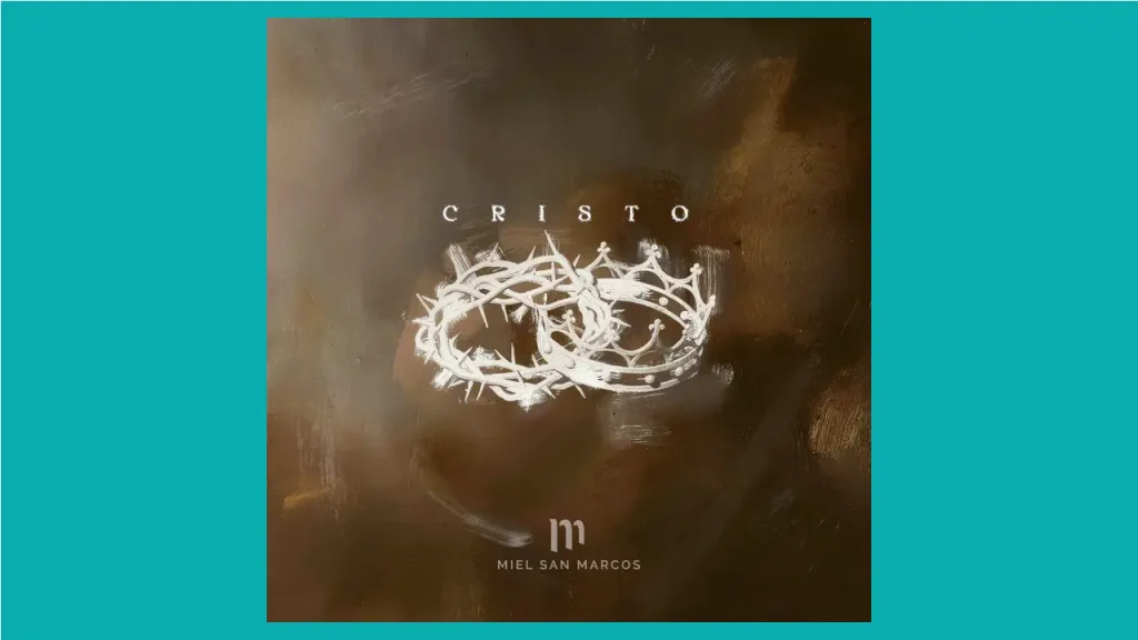 Miel San Marcos presenta «CRISTO», el primer sencillo de su álbum conmemorativo por 25 años de ministerio entreCristianos Miel San Marcos presenta «CRISTO», el primer sencillo de su álbum conmemorativo por 25 años de ministerio