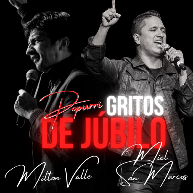 Milton Valle y Josh Morales cantan «Gritos de Júbilo Medley»